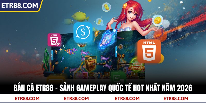 Bắn Cá TR88 - Sảnh Gameplay Quốc Tế Hot Nhất Năm 2026 Bắn Cá TR88 - Sảnh Gameplay Quốc Tế Hot Nhất Năm 2026
