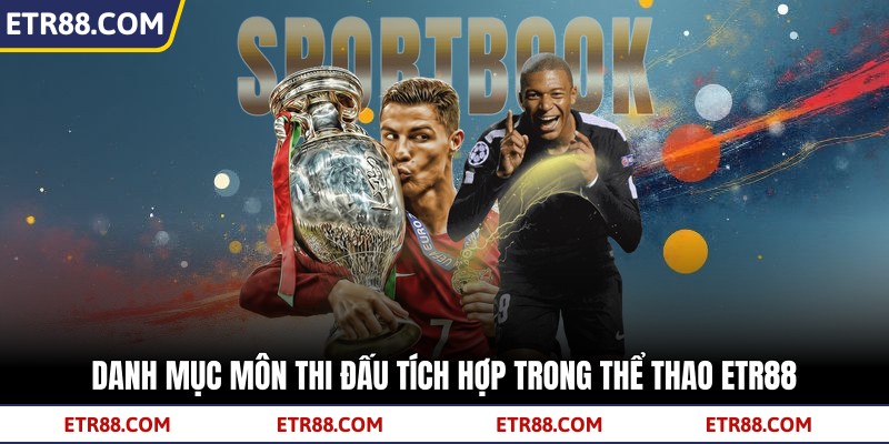 Danh mục môn thi đấu tích hợp trong thể thao TR88