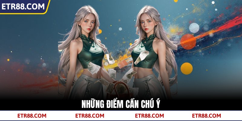 Những điểm cần chú ý Những điểm cần chú ý
